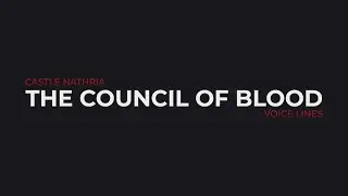 Castle Nathria - The Council of Blood Voice Lines