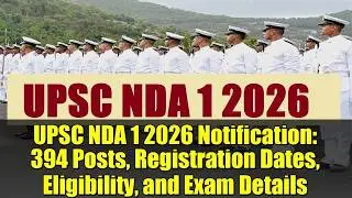 UPSC NDA NA I Exam Notification 2026 &ndash; Apply Online for 394 Posts Form Filling Step by Step