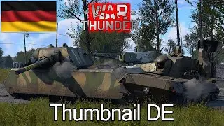 Deutsche Thumbnails! Pures Chaos! | War Thunder #46