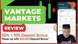 Vantage Markets Review | 50% Deposit Bonus