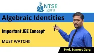 Algebraic Identities | Basic Math Concept | Identities | JEE Concepts |