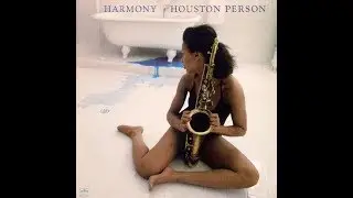 Houston Person   I No Get Eye For Back