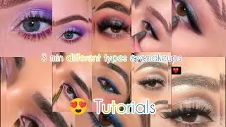 3 minutes- different types eyemakeups 😍 tutorials