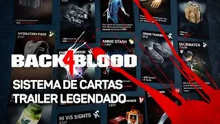 BACK 4 BLOOD &ndash; Trailer Oficial do Sistema de Cartas | Legendado