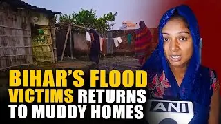Flood-hit victims return to muddy homes in India&rsquo;s Bihar as water recedes
