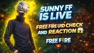 sunny ff 🔥 💪 Live Reaction On Your Uid  #shortsfeedlibestream #shirtslivestera #fflive