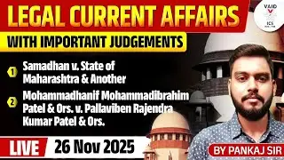 Daily Legal Current Affairs | 26 Nov 2025 | Judiciary/APO/ADA | By Pankaj Sir | Vaid ICS Law