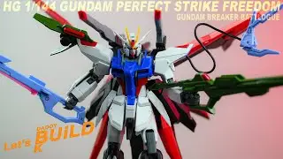 HG 1/144 GUNDAM PERFECT STRIKE FREEDOM, HG Gundam Breaker Battlogue No.03 | ASMR Unbox & Full Build