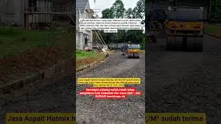 JASA ASPALT HOTMIX MURAH BERKUWALITAS #fpy #kontraktor #aspalt #hotmix #semangatpejuangrupiah