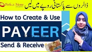 How to Register for a Payeer Account in Pakistan! Payeer Account Creation Made Easy for Pakistanis!