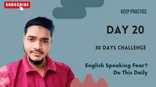 Stop Fear, Start Speaking English Confidently | Day 20,Of My 30 Days English Speaking 🗣️ Challenge 💪