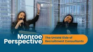 The Untold Side of Recruitment Consultants | Monroe Perspective #1