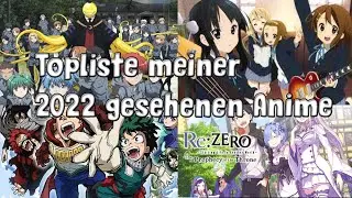Topliste der Openings meiner 2022 gesehenen Anime!