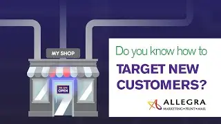 Do you know how to target new customers? | Allegra Marketing Print Mail