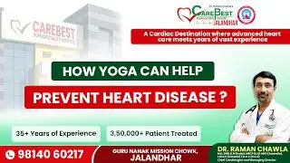 How Yoga Can Help Prevent Heart Disease || Daily Yoga for Healthy Heart 2025 | Dr Raman Chawla
