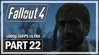 Fallout 4 Walkthrough Part 22 Kidnapping - PC Ultra Gameplay