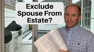 Can You Disinherit Your Spouse? The Louisiana Marital Portion