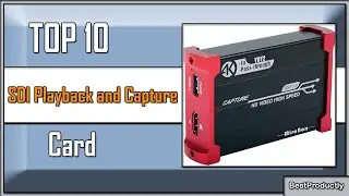 ✅ 10 Best SDI Playback and Capture Card new model 2023