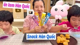 ăn các loại kem đá Hàn Quốc và bánh snack bắp Hàn Quốc giữa mùa hè nóng bức sài gòn