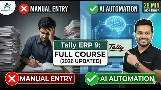 Tally ERP 9 Full Course 2026: AI & Automation Se Accounting Seekhein! 🚀