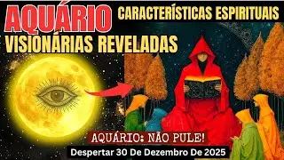 Aquário: Zodíaco Visionário Explorado Através De Uma Profunda Consciência Espiritual & Despertar
