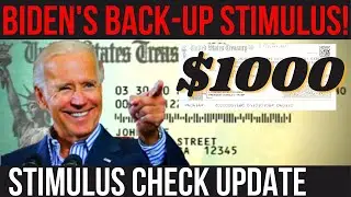 BIDEN'S BACK-UP STIMULUS PLAN! $1000 Checks + Social Security Short $1054 + Stimulus Check Update