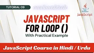 JavaScript For Loop with Practical Example | JavaScript Course Tutorial 09 in Hindi/Urdu