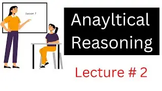 Analytical Reasoning Questions for NTS and GAT | Analytical Reasoning solved MCQs with tips & trick