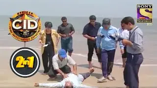 मामला Drowning At The Beach का | CID | सी आई ड़ी | CID – 2 in 1