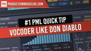 Vocoder Like Don Diablo - PML Quick Tip #1