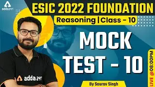 ESIC Recruitment 2022 | Reasoning Classes | Mock Test #10 | Saurav Singh Sir