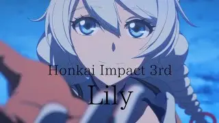 【MAD】崩壊3rd×ラックライフLily