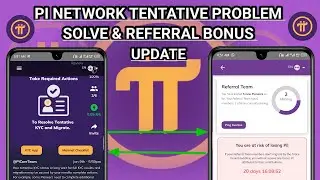 Pi Network Tentative Problem Solve And Referral Bonus Update