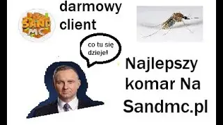 Najlepszy Komar Na Sandmc.pl FREE Client | CatLean Client |