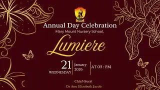 Lumiere | Annual Day Celebration | Mary Mount Nursery School | Nanthencode