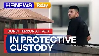 Alleged Bondi shooter placed into protective custody amid safety fears | 9 News Australia