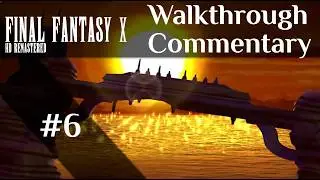 Chocobo Eater and Mi'hen Highroad - Walkthrough Commentary - FFX HD REMASTERED