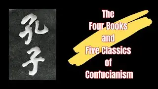 The Four Books and Five Classics of Confucianism #confucius #wisdom #improvelife #philosophy