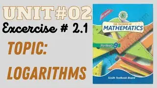 Unit 2 exercise 2.1 logarithms class 9 new mathematics book Sindh board | karachi board chapter 2