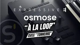 Osmose EXPRESSIVE E : le synth&eacute; le plus EXPRESSIF | avec 