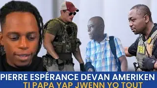 DÈNYE AKSYON PIERRE ESPÉRANCE TE FÈ POU ASASINE JOVENEL - KONGRÈ AMERIKEN PAT KONTAN ZAK LA - FBI DW