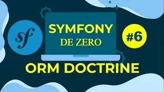 Apprendre Symfony - Création Database avec DOCTRINE #6