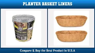 Top 10 Planter Basket Liners to buy in USA 2021 | Price & Review