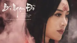 HOA TRẦN- BỈ NGẠN ĐỎ cover nhạc phim 