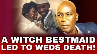 HOW A WITCH BRIDESMAID WITCHED THE BRIDE LEADING TO A DEATH SCENE | LIFE IS SPIRITUAL