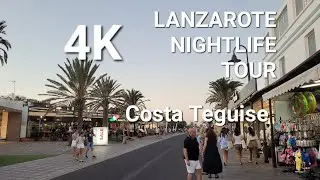 LANZAROTE - COSTA TEGUISE EVENING TOUR | Sunset, Bar, Dinning, Beach, Night life - AM WALKIN HERE!