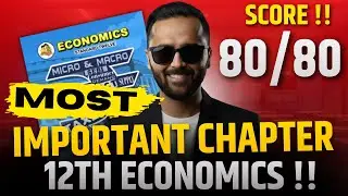 Most Important Chapters of 12th Economics |80 /80 Fix |Board Exam 2026|Pradeep Giri Sir