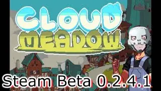 Cloud Meadow Steam beta 0.2.4.1 - 11 - Босс 6-го этажа и зачистка 7-го этажа