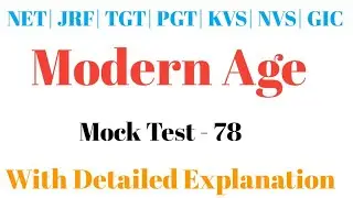 MCQs On Modern Age| Set-78|NTA NET, JRF, TGT, PGT, DSSSB, KVS, NVS, GIC|