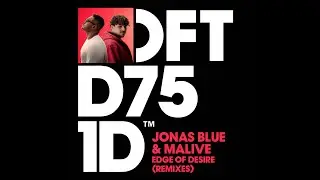 Jonas Blue, Malive - Edge of Desire (Accapella)